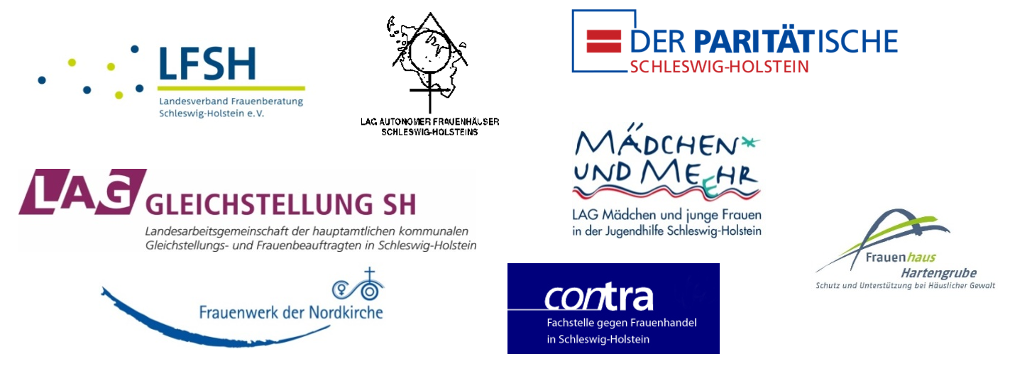 LFSH; LAG autonomer Frauenhäuser Schleswig-Holstein, Der Paritätische Schleswig-Holstein, LAG Gleichstellung SH, LAG Mädchen und junge Frauen in der Jugendhilfe SH, Frauenwerk der Nordkirche, contra Fachstellen gegen Frauenhandel, Frauenhaus Hartengrube